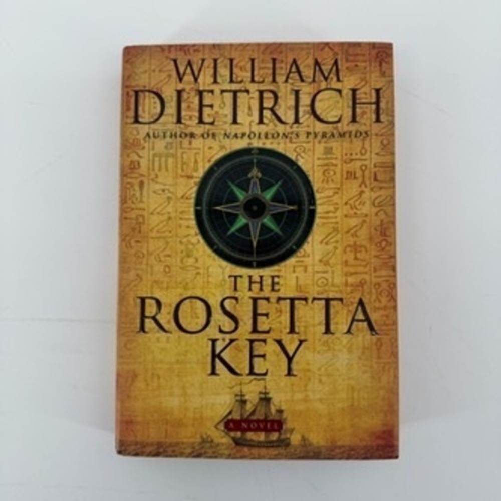 The Rosetta Key William Dietrich Ethan Gage Book 2 Hardcover Historical Thriller